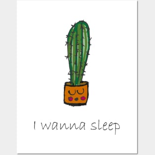 I wanna Sleep Posters and Art